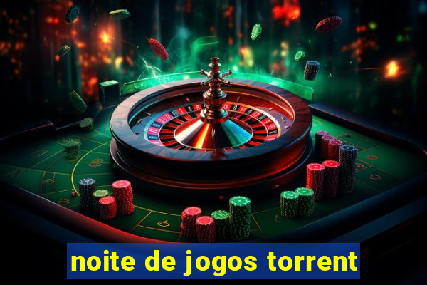 noite de jogos torrent